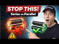 STOP Exploding Batteries! Series vs Parallel Wiring Mistakes You Must Avoid ⚡