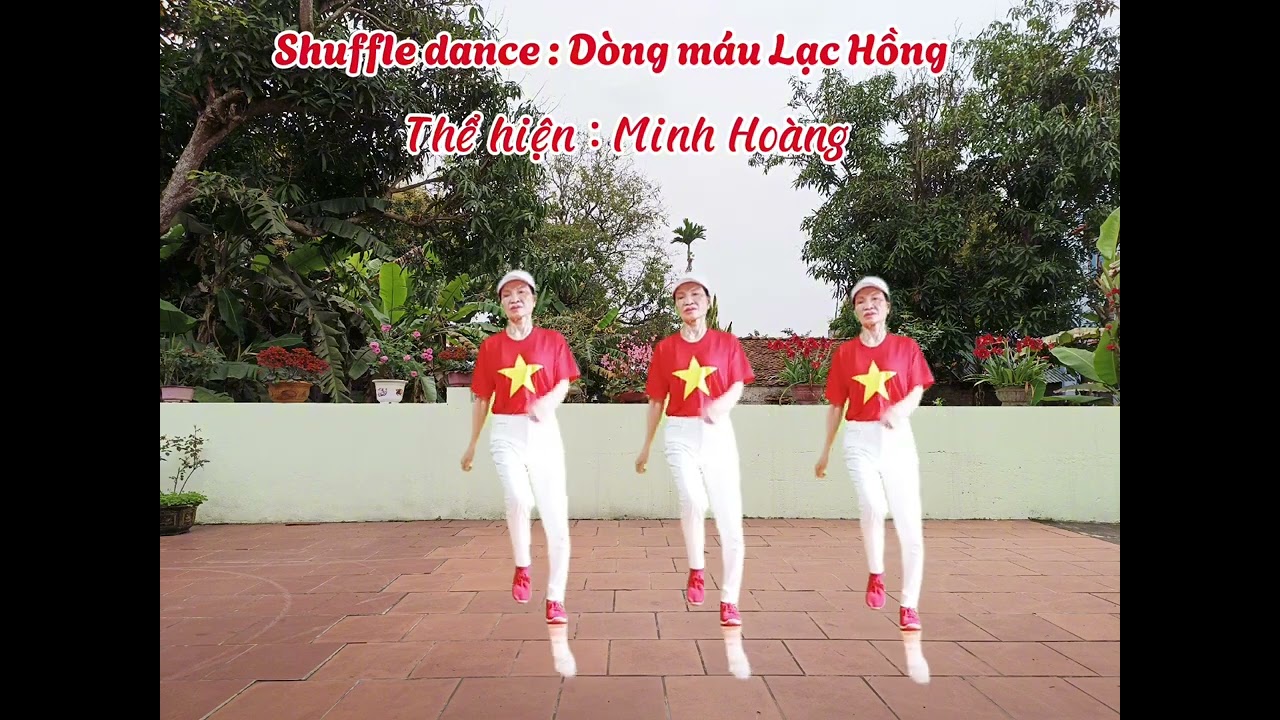 Shuffle dance , Dòng máu Lạc Hồng , Minh Hoàng dân vũ và shuffle dance.