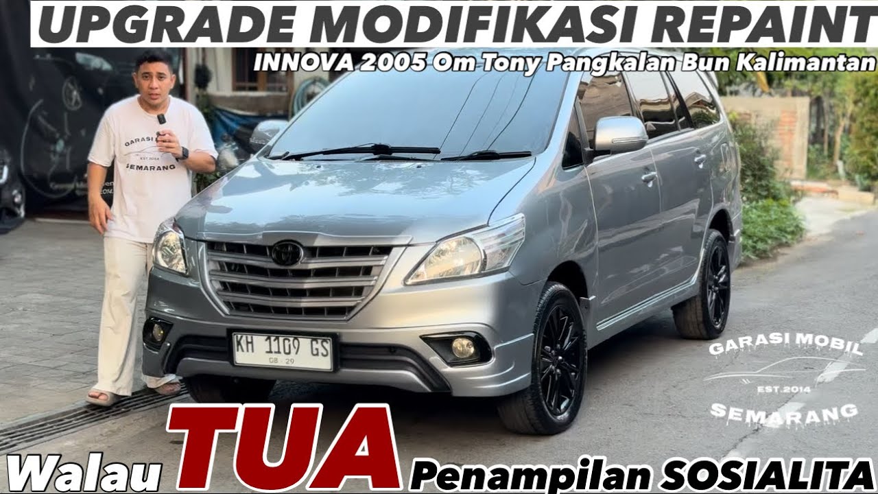 Walau TUA Jiwa MUDA🔥 MODIFIKASI RESTORASI INNOVA 2005 UPGRADE 2015 Silvertitanium Om Tony Kalimantan