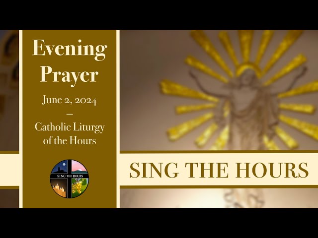 6.2.24 Vespers II, Sunday Evening Prayer of the Liturgy of the Hours class=