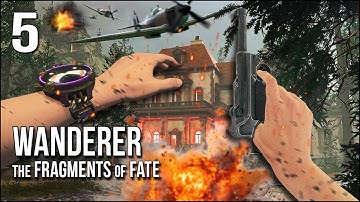 Wanderer: The Fragments of Fate | Part 5 | Preventing An Air Raid Before It