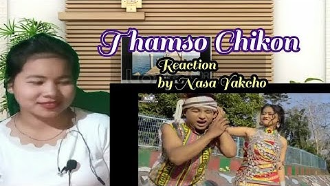 Thamso Chikon//Official music video/Reaction by Nasa Yakcho.