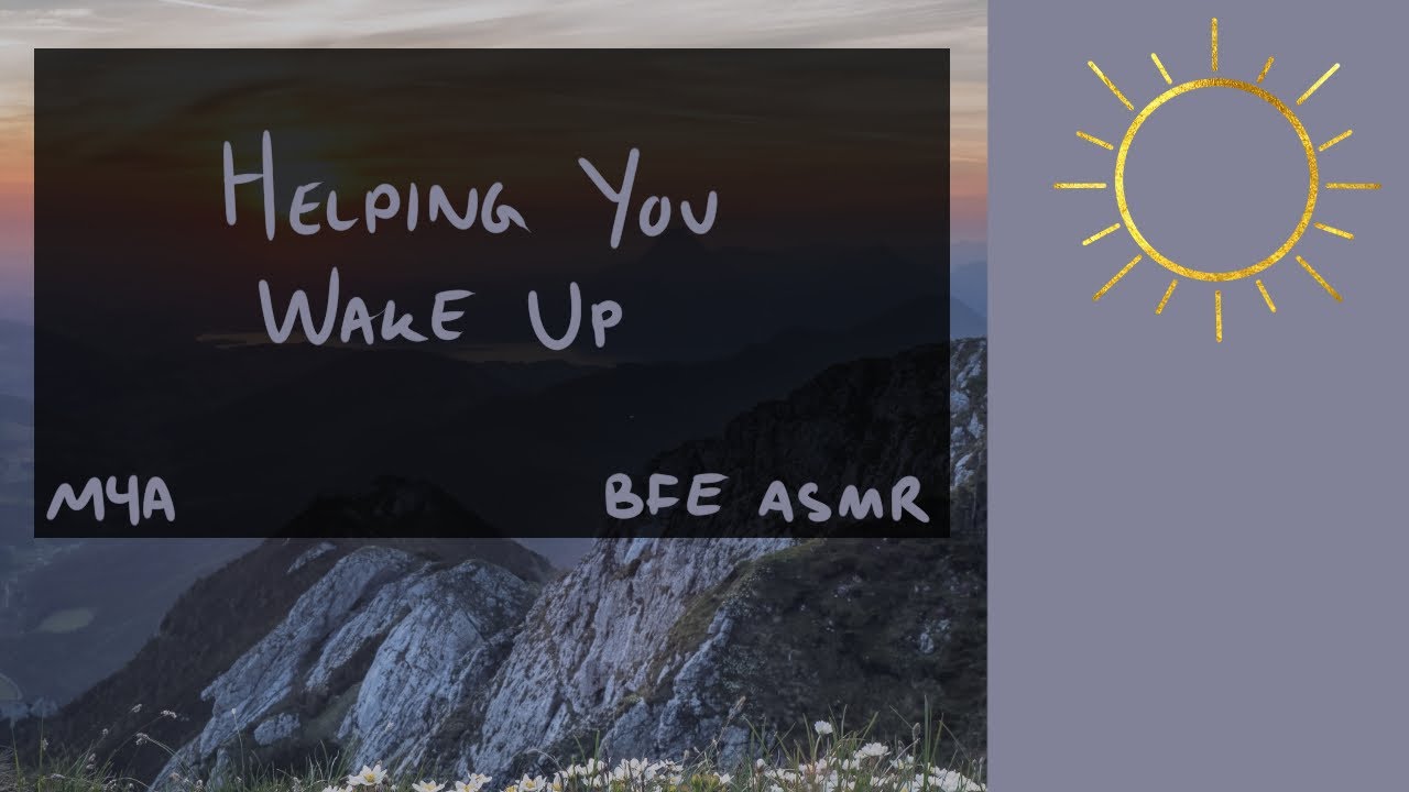 [M4A] Helping You Wake Up [ASMR] [Safe for Work] [BFE] [Sleepy Voice] [Wake Up Aid]