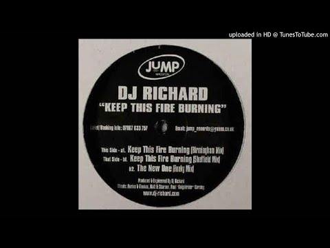 DJ Richard - Keep This Fire Burning (Sheffield Mix) *Bassline House / Niche / Speed Garage*