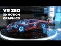 Hi-Tech 3D Motion Graphics | 360 Video 4K
