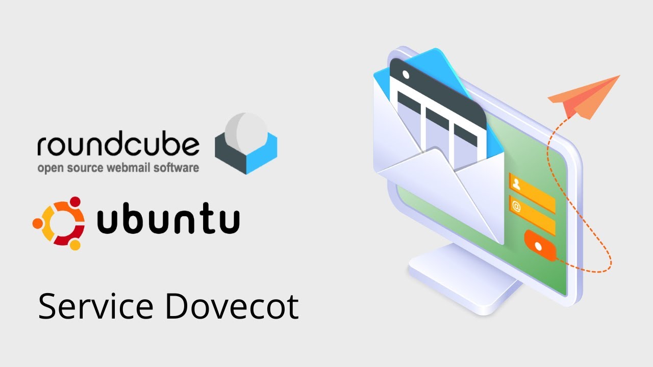 #7 Roundcube (Ubuntu) - Configuration du service Dovecot