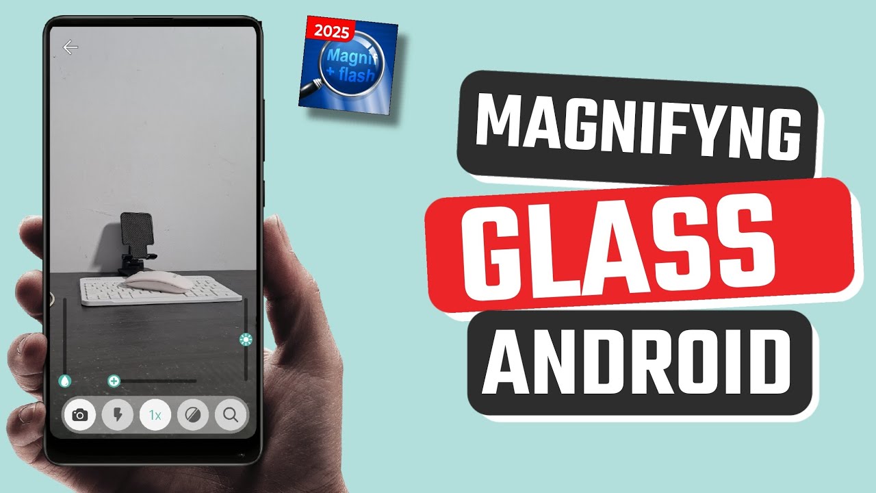 Best Magnifying Glass app for Android