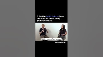 Stripe CEO Patrick Collison shares the tactics he used for finding product/market fit