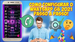 Novo Whatsapp Gb - Como Configurar Passo a Passo 2021 screenshot 3