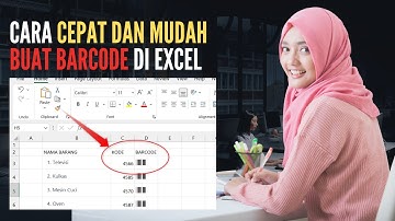 Cara Membuat Barcode Sendiri di Excel
