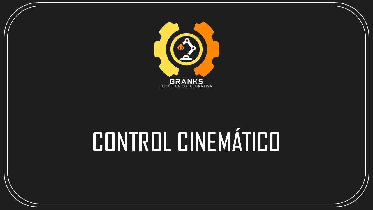 CONTROL CINEMÁTICO