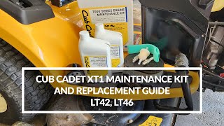 Cub Cadet XT1 Maintenance Kit and Replacement Guide | LT42, LT46