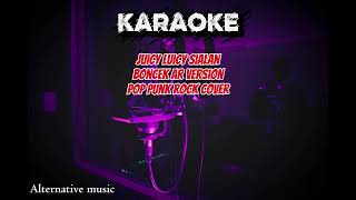 Download Lagu Juicy luicy sialan | pop punk rock version by Boncek AR [ KARAOKE ] MP3