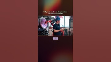 Fully automatic welding machine cladding valve body #valve