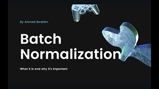 Batch Normalization | Deep Learning | In Arabic