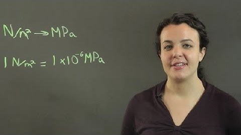 How to Convert Newton Into Megapascals : Conversions & Other Math Tips