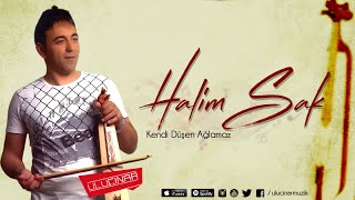 Halim Sak - Kimler Bırakmadı Ki