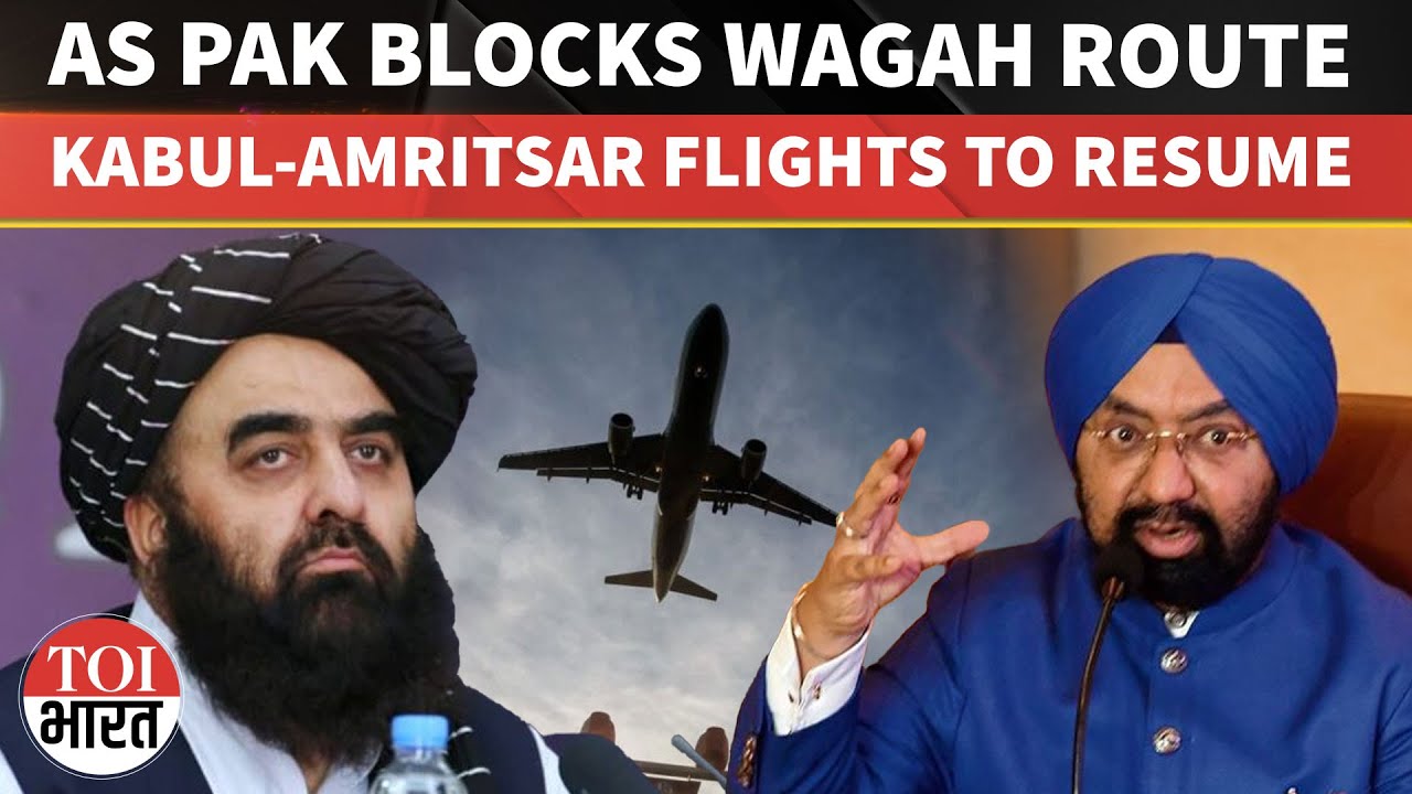 India-Afghanistan Ties Boost: Taliban FM Muttaqi Announces Resumption of Amritsar-Kabul Flights