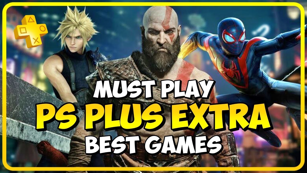 The best PS Plus Extra games