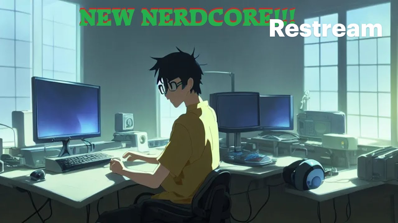 LAST NERDCORE REACTION STREAM OF THE YEAR!!! - LETS GO!!!!