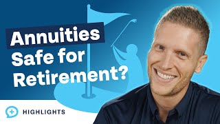 Are Annuities A Safe Retirement Option?