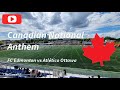 Canadian National Anthem- FC Edmonton vs Atlético Ottawa- June 19, 2022 🇨🇦 ⚽️