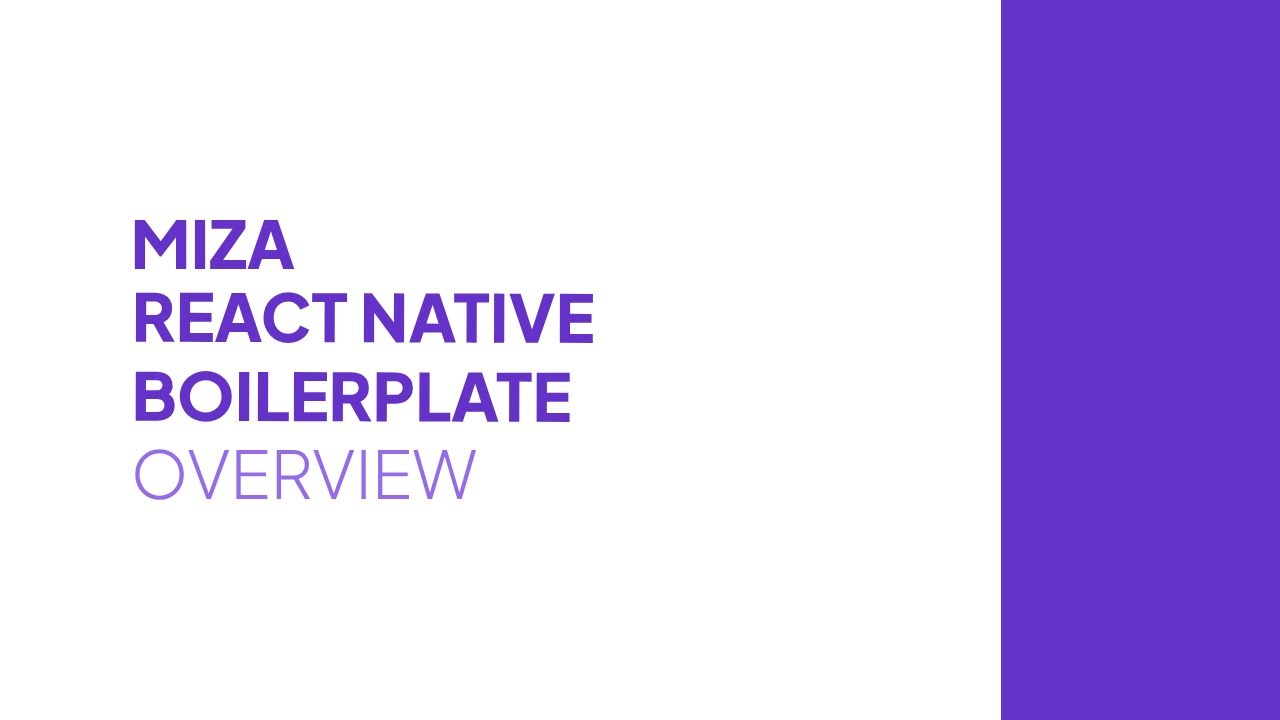 React Native Miza - Boilerplate Intro - YouTube