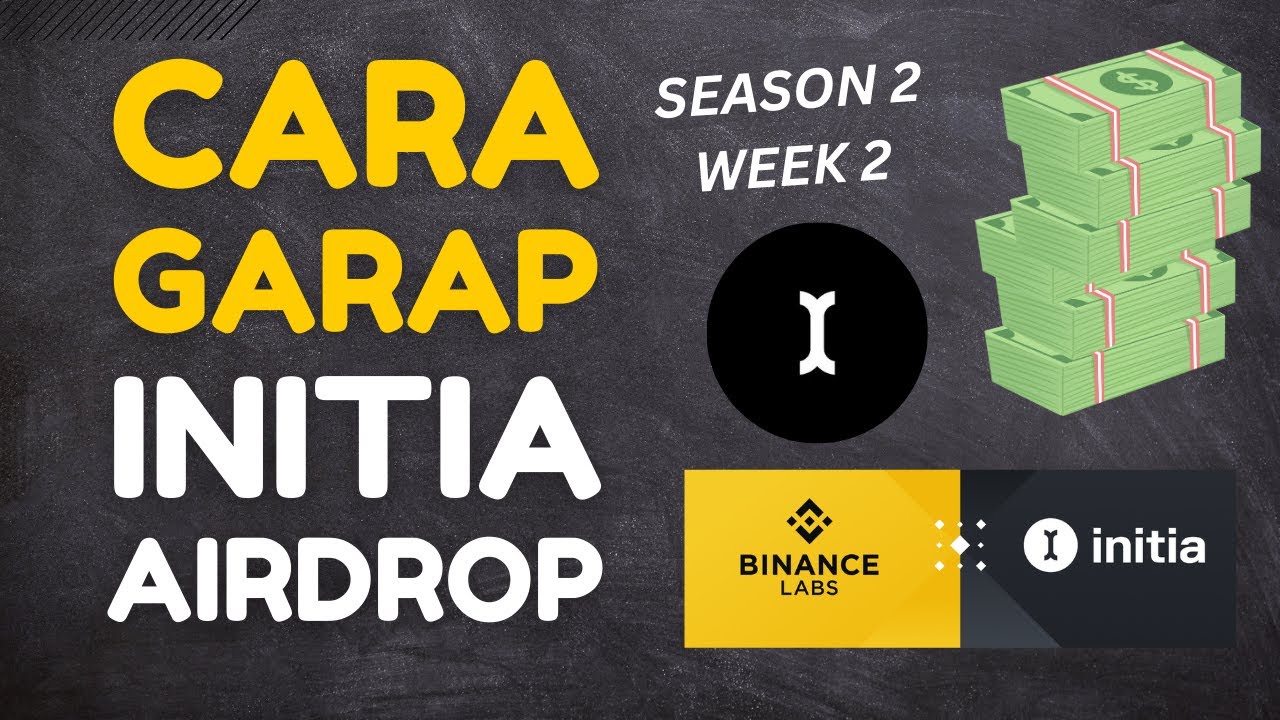 CARA GARAP INITIA AIRDROP SEASON 2 WEEK 2