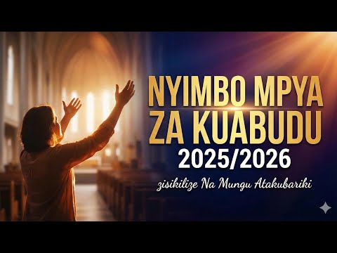 Nyimbo Mpya Za Kuabudu 2025 2026 Deep Swahili Worship Songs 