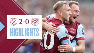 West Ham 2-0 Sheffield United | Hammers Put Two Past Visitors | Premier League Highlights