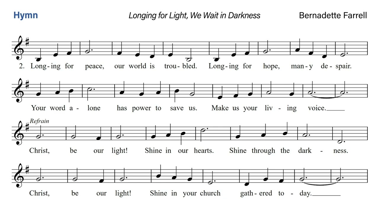 Longing for Light, We Wait in Darkness,   Bernadette Farrell