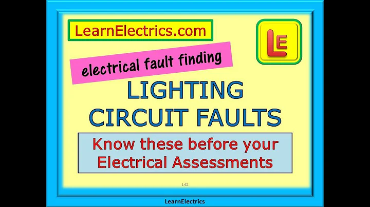 LIGHTING CIRCUIT FAULTS FOR ELECTRICAL ASSESSMENTS and FAULT FINDING