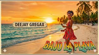 Bachata Bajo La Playa Deejay Gregax 2026