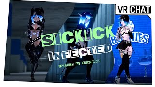 NIIINY - Sickick - Intro . Infected (VRCHAT DANCE) [Edit by Th3w1nd]