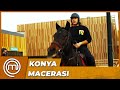 Yarışmacılarımız Konya'ya Doyamadı | MasterChef Türkiye 119. Bölüm