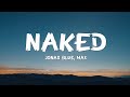 Jonas Blue MAX Naked Lyrics mp3