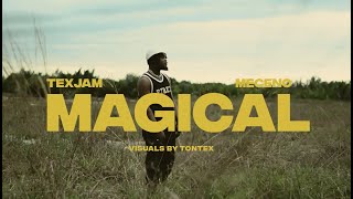 Texjam - Magical Feat. Meceno Official Lyrics Video