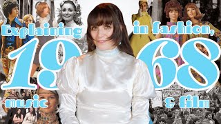Explaining 1968 Fashion, Music and Film