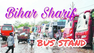 Bihar Sharif:bus stand ramchandrapur (nalanda)