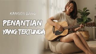 Penantian Yang Tertunda – Kangen Band | Acoustic AI Cover by Venara