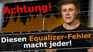 ⚠️⚠️⚠️ Sweeping - Diesen Equalizer-Fehler macht jeder! ⚠️⚠️⚠️