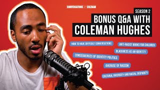 Where is the White Supremacy Accusation Heading with Coleman Hughes