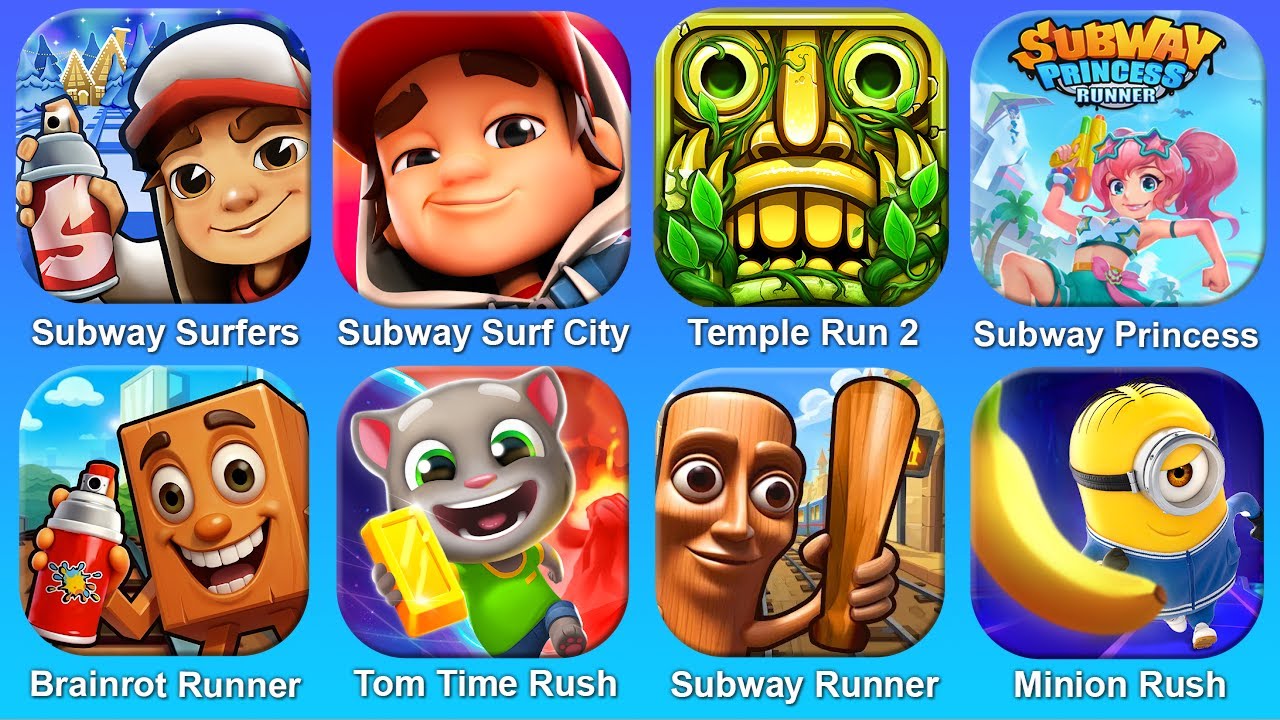 Subway Surf,Subway Surf City,Temple Run 2,Subway Princess,Brainrot Runner,Tom Time Rush,Subway Runne