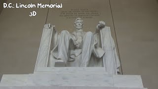 D.C. 3D: Lincoln Memorial 3D @RealFuturePictures