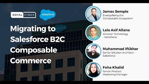 Migrating to Salesforce B2C Composable Commerce
