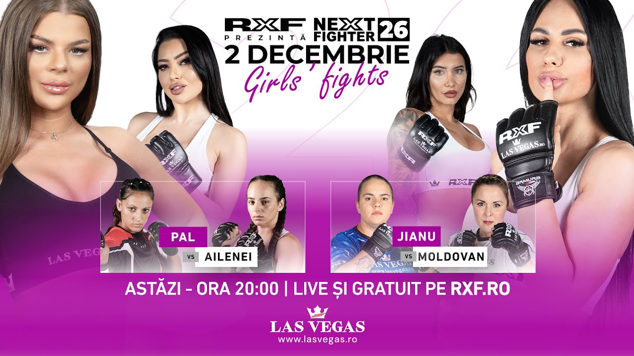 NEXT FIGHTER 26 by LasVegas.ro 💥 LIVE și GRATUIT pe RXF.ro