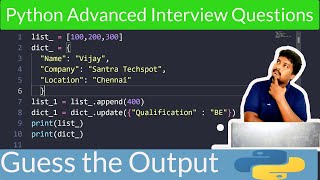 Guess the Output of this Python Program | Python Advanced Interview Questions in Tamil Python Interview Questions In Tamil Solve Python Programs Find The Output