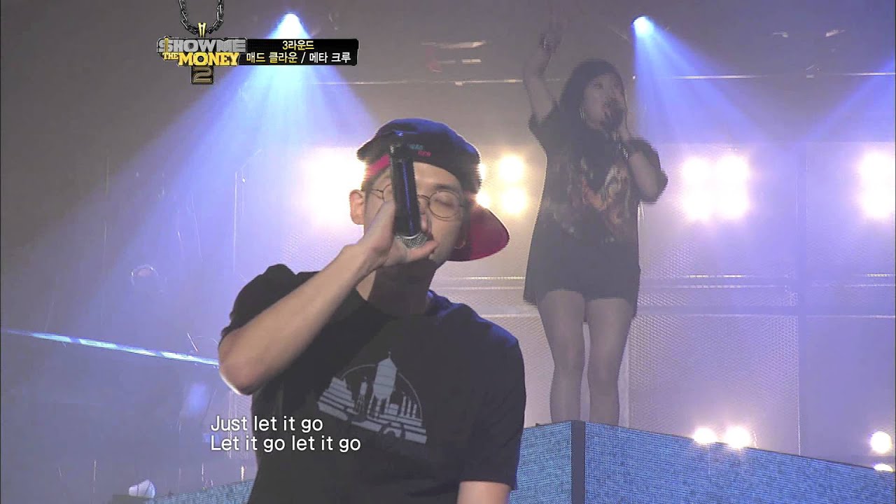 [쇼미더머니2_5회] 매드클라운(Mad Clown) - Let it go @ 1차 공연