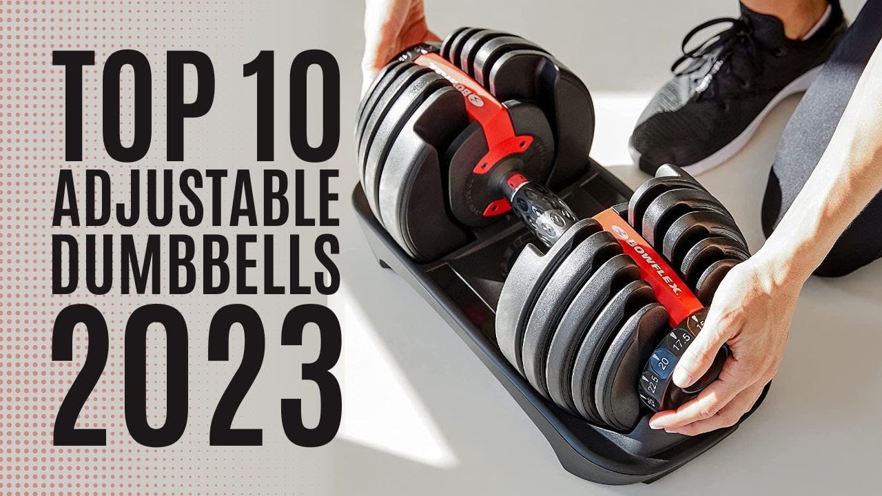 Best adjustable dumbbells of 2023