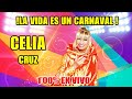 Celia Cruz - La Vida es un Carnaval en Vivo!